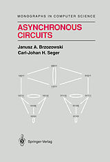 Livre Relié Asynchronous Circuits de Janusz A. Brzozowski, Carl-Johan H. Seger