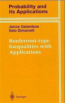 Fester Einband Bonferroni-type Inequalities with Applications von Italo Simonelli, Janos Galambos