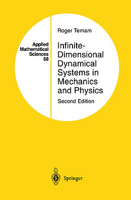 Livre Relié Infinite-Dimensional Dynamical Systems in Mechanics and Physics de Roger Temam