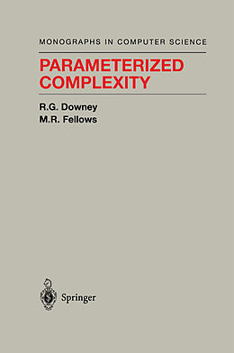 Livre Relié Parameterized Complexity de M. R. Fellows, Rodney G. Downey