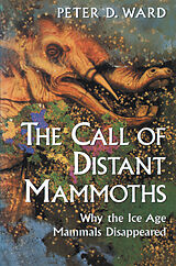 Livre Relié The Call of Distant Mammoths de Peter D. Ward