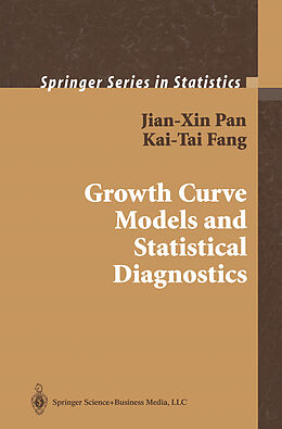 Fester Einband Growth Curve Models and Statistical Diagnostics von Pan Jian-Xin, Fang Kai-Tai