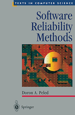 Livre Relié Software Reliability Methods de Doron A. Peled