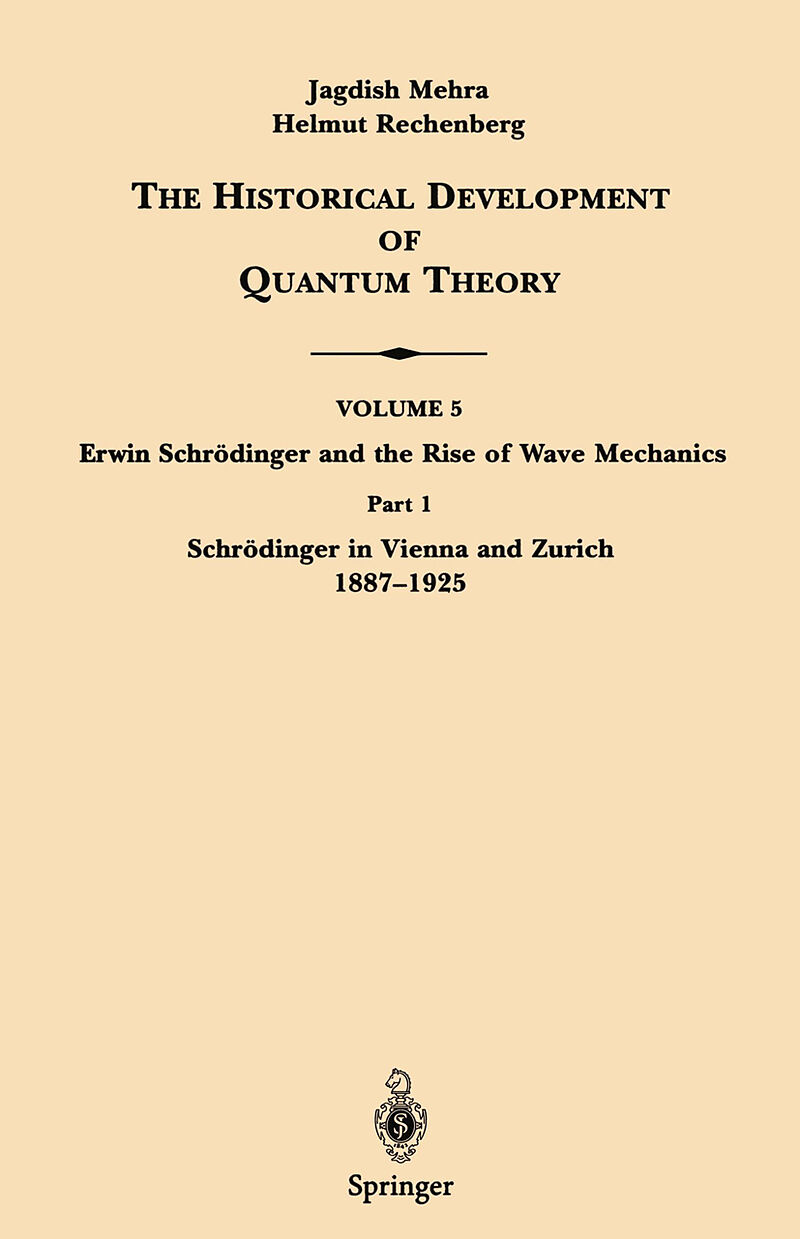 Part 1 Schrödinger in Vienna and Zurich 1887 1925