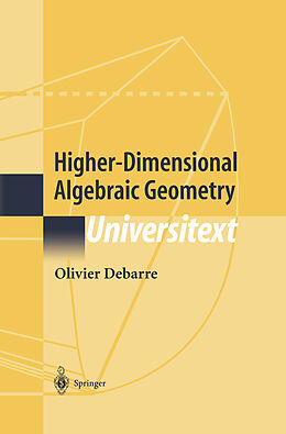 Fester Einband Higher-Dimensional Algebraic Geometry von Olivier Debarre