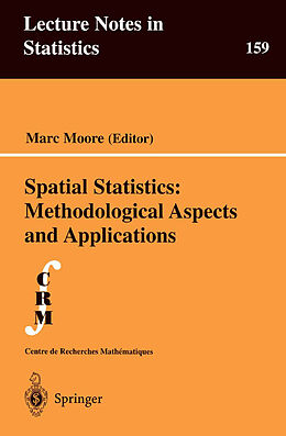 Kartonierter Einband Spatial Statistics: Methodological Aspects and Applications von 