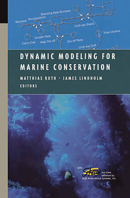 Livre Relié Dynamic Modeling for Marine Conservation de Matthias Ruth, James Lindholm, M. Ruth