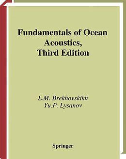 Livre Relié Fundamentals of Ocean Acoustics de Yu. P. Lysanov, L. M. Brekhovskikh
