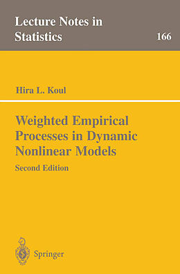 Kartonierter Einband Weighted Empirical Processes in Dynamic Nonlinear Models von Hira L. Koul