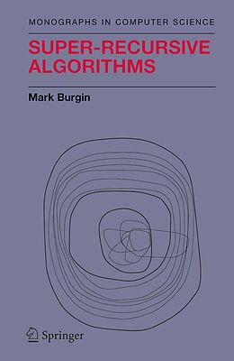 Livre Relié Super-Recursive Algorithms de Mark Burgin