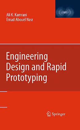 E-Book (pdf) Engineering Design and Rapid Prototyping von Ali K. Kamrani, Emad Abouel Nasr