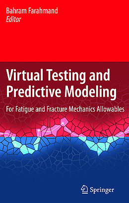 eBook (pdf) Virtual Testing and Predictive Modeling de Bahram Farahmand