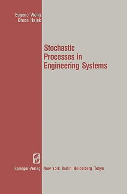 Livre Relié Stochastic Processes in Engineering Systems de E. Wong, Bruce Hajek