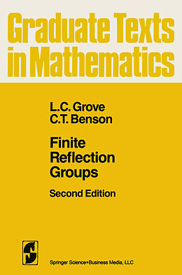 Fester Einband Finite Reflection Groups von C. T. Benson, L. C. Grove
