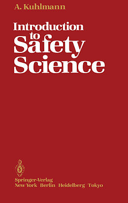 Kartonierter Einband Introduction to Safety Science von Albert Kuhlmann