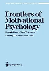 Kartonierter Einband Frontiers of Motivational Psychology von 