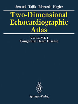 Fester Einband Two-Dimensional Echocardiographic Atlas von James B. Seward, A. Jamil Tajik, William D. Edwards