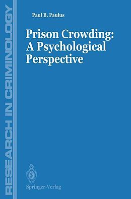 Livre Relié Prison Crowding: A Psychological Perspective de Paul B. Paulus