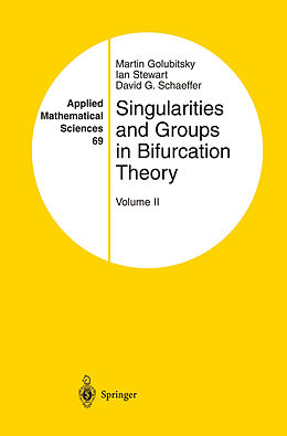 Livre Relié Singularities and Groups in Bifurcation Theory de Martin Golubitsky, David G. Schaeffer, Ian Stewart