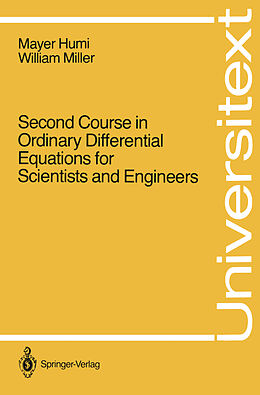 Kartonierter Einband Second Course in Ordinary Differential Equations for Scientists and Engineers von William Miller, Mayer Humi