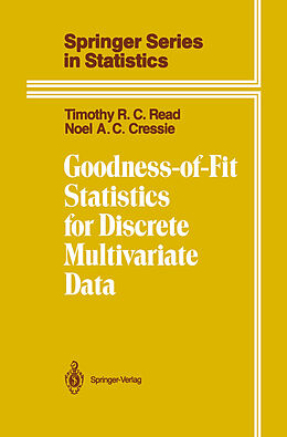 Livre Relié Goodness-of-Fit Statistics for Discrete Multivariate Data de Noel A. C. Cressie, Timothy R. C. Read
