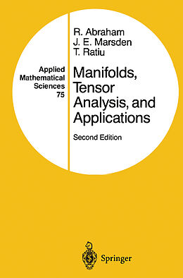 Livre Relié Manifolds, Tensor Analysis, and Applications de Ralph Abraham, Tudor Ratiu, Jerrold E. Marsden