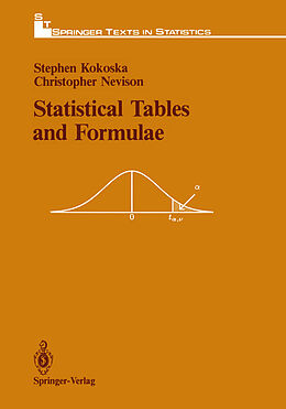 Kartonierter Einband Statistical Tables and Formulae von Christopher Nevison, Stephen Kokoska