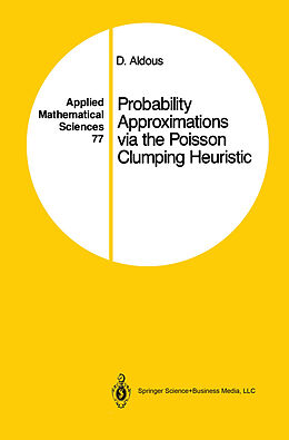 Livre Relié Probability Approximations via the Poisson Clumping Heuristic de David Aldous