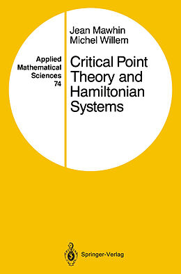 Livre Relié Critical Point Theory and Hamiltonian Systems de Jean Mawhin
