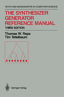 Couverture cartonnée The Synthesizer Generator Reference Manual de Tim Teitelbaum, Thomas W. Reps