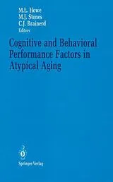 Fester Einband Cognitive and Behavioral Performance Factors in Atypical Aging von