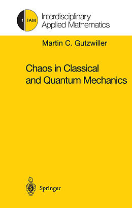 Livre Relié Chaos in Classical and Quantum Mechanics de Martin C. Gutzwiller