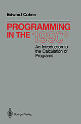 Couverture cartonnée Programming in the 1990s de Edward Cohen