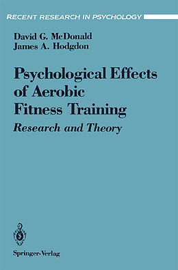 Kartonierter Einband The Psychological Effects of Aerobic Fitness Training von James A. Hodgdon, David G. McDonald