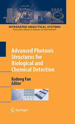 Livre Relié Advanced Photonic Structures for Biological and Chemical Detection de 