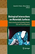 E-Book (pdf) Biological Interactions on Materials Surfaces von David A. Puleo, Rena Bizios