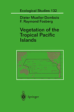 Fester Einband Vegetation of the Tropical Pacific Islands von F. R. Fosberg, Dieter Mueller-Dombois