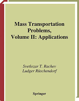 Fester Einband Mass Transportation Problems von Svetlozar T. Rachev, Ludger Rüschendorf