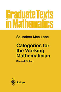 Livre Relié Categories for the Working Mathematician de Saunders Mac Lane