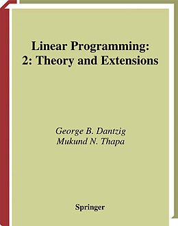 Fester Einband Linear Programming 2 von Mukund N. Thapa, George B. Dantzig