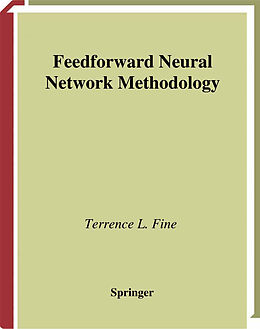 Livre Relié Feedforward Neural Network Methodology de Terrence L. Fine