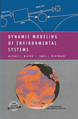 Livre Relié Dynamic Modeling of Environmental Systems, w. CD-ROM de Michael L. Deaton, James J. Winebrake