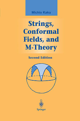 Livre Relié Strings, Conformal Fields, and M-Theory de Michio Kaku