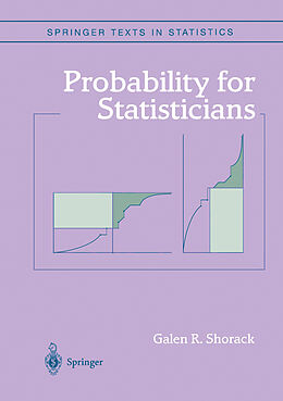 Fester Einband Probability for Statisticians von Galen R. Shorack