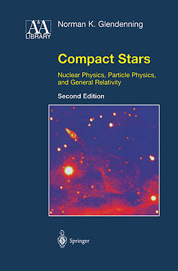 Livre Relié Compact Stars de Norman K. Glendenning