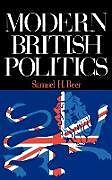 Kartonierter Einband Modern British Politics von Samuel H. Beer