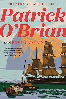 E-Book (epub) Post Captain (Vol. Book 2) (Aubrey/Maturin Novels) von Patrick O'Brian
