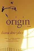 E-Book (epub) Origin von Diana Abu-Jaber