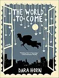 E-Book (epub) The World to Come von Dara Horn