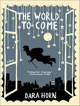 E-Book (epub) The World to Come von Dara Horn